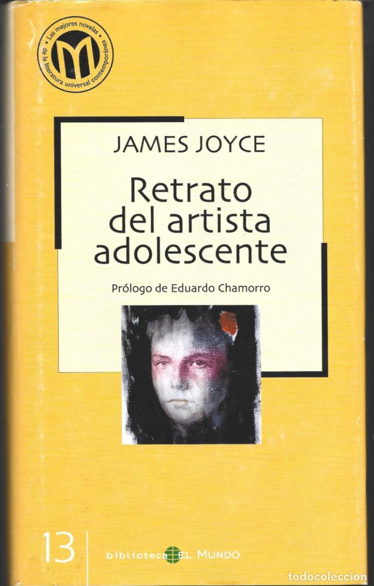 Libros de segunda mano: James JOYCE: Retrato del artista adolescente. (Traducci&oacute;n: D&aacute;maso Alonso. Biblioteca El Mundo, 2002)