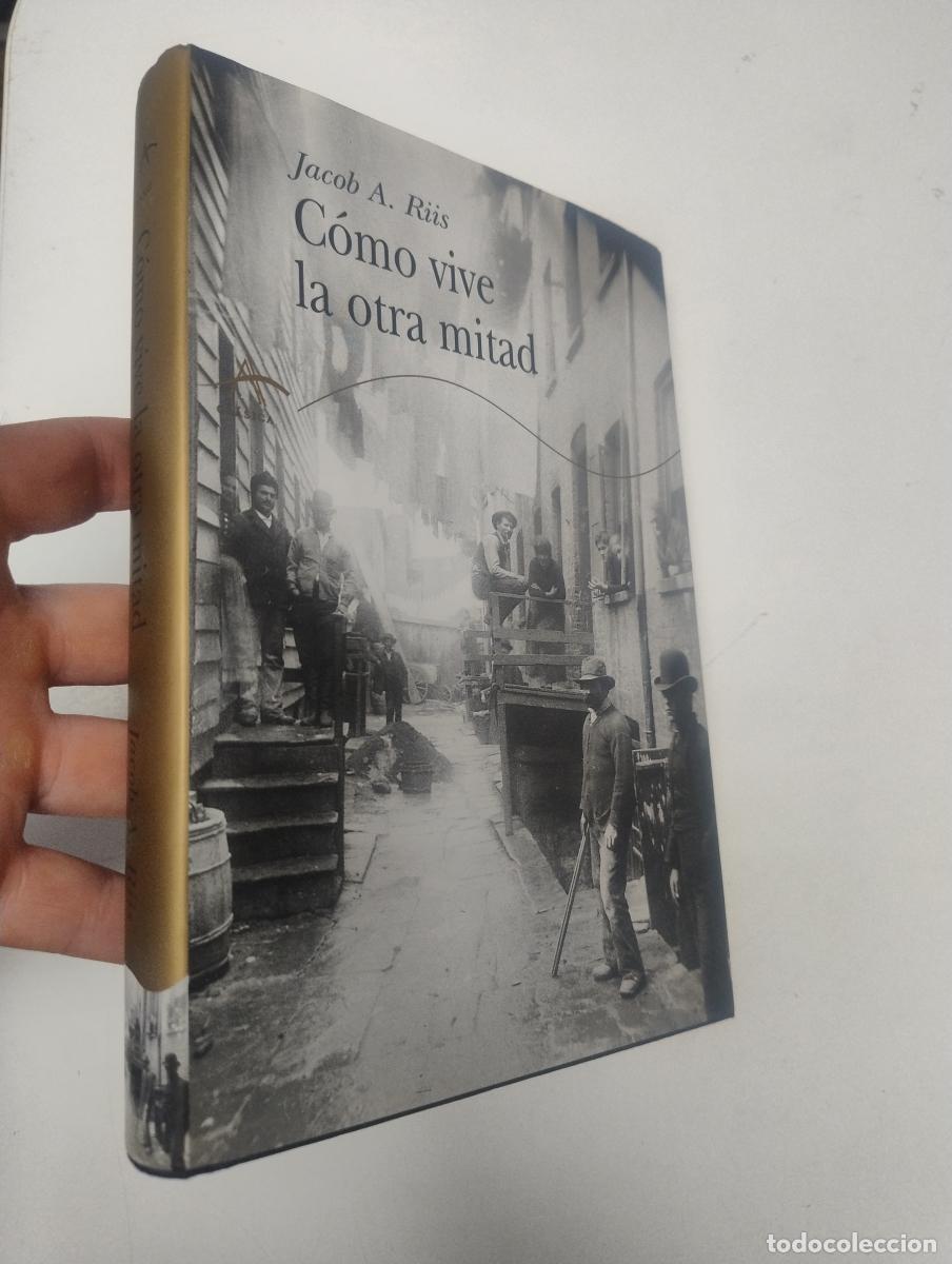 Libros de segunda mano: C&oacute;mo vive la otra mitad - JACOB A. RIIS