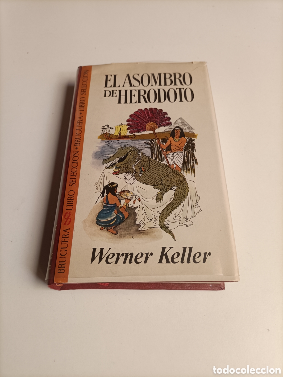 Libros de segunda mano: El asombro de Her&oacute;doto Werner Keller