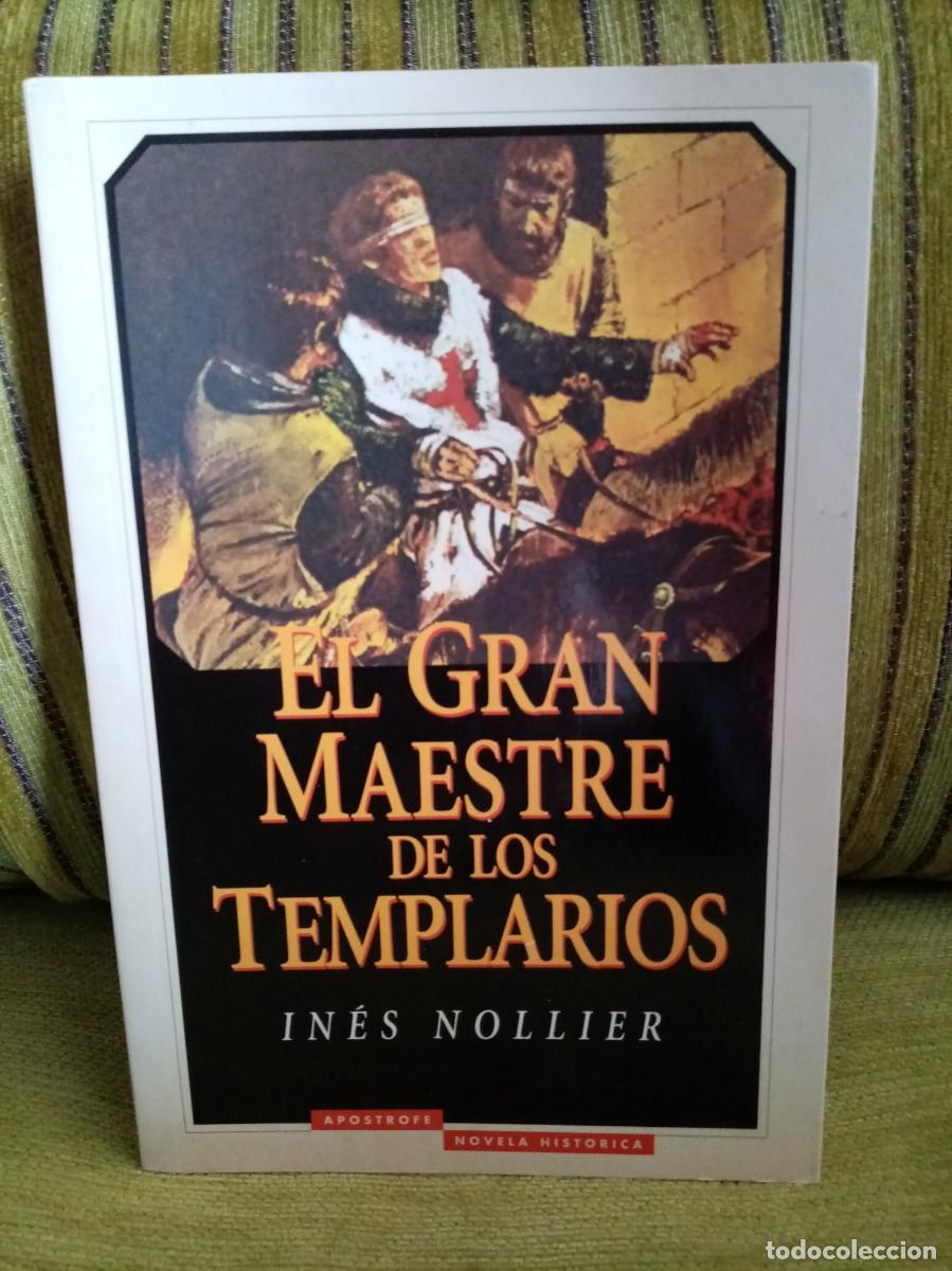 Libros de segunda mano: EL GRAN MAESTRE DE LOS TEMPLARIOS