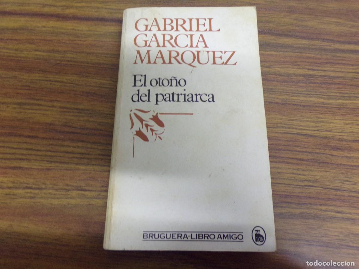 Libros de segunda mano: ESTAMOS LIQUIDANDO. gabriel garcia marquez. el oto&ntilde;o del patriarca. bruguera. 1982