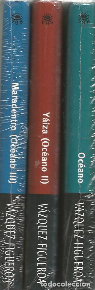Libros de segunda mano: OC&Eacute;ANO, Y&Aacute;IZA, MARADENTRO-TRILOGIA-ALBERTO V&Aacute;ZQUEZ-FIGUEROA-PRECINTADOS