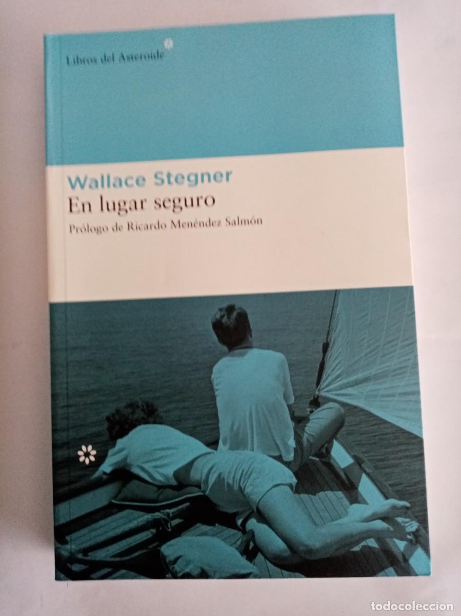 Libros de segunda mano: EN LUGAR SEGURO . Wallace Stegner ( LIBROS DEL ASTEROIDE )