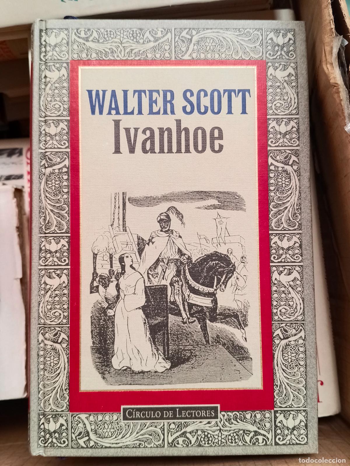 Libros de segunda mano: Ivanhoe. Walter Scott. C&iacute;rculo de lectores, 1994. Ilustrado.