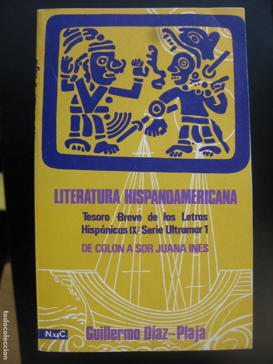 Second hand books: Guillermo D&iacute;az plaja - literatura hispanoamericana - Tesoro breve de las letras hisp&aacute;nicas IX