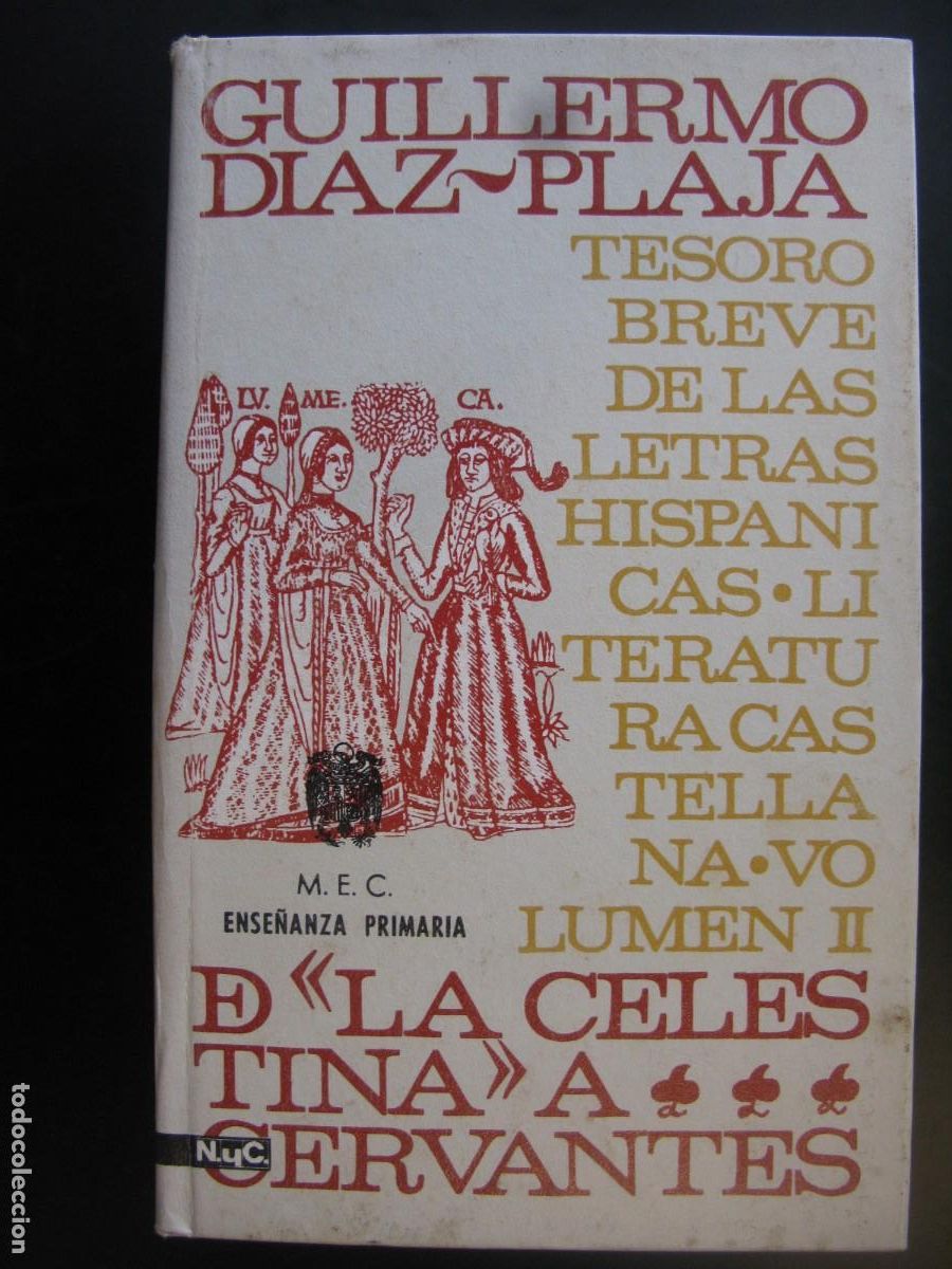 Libros de segunda mano: DE FERNAN CABALLERO A MIGUEL HERNANDEZ LITERATURA CASTELLANA V - GUILLERMO DIAZ PLAJA