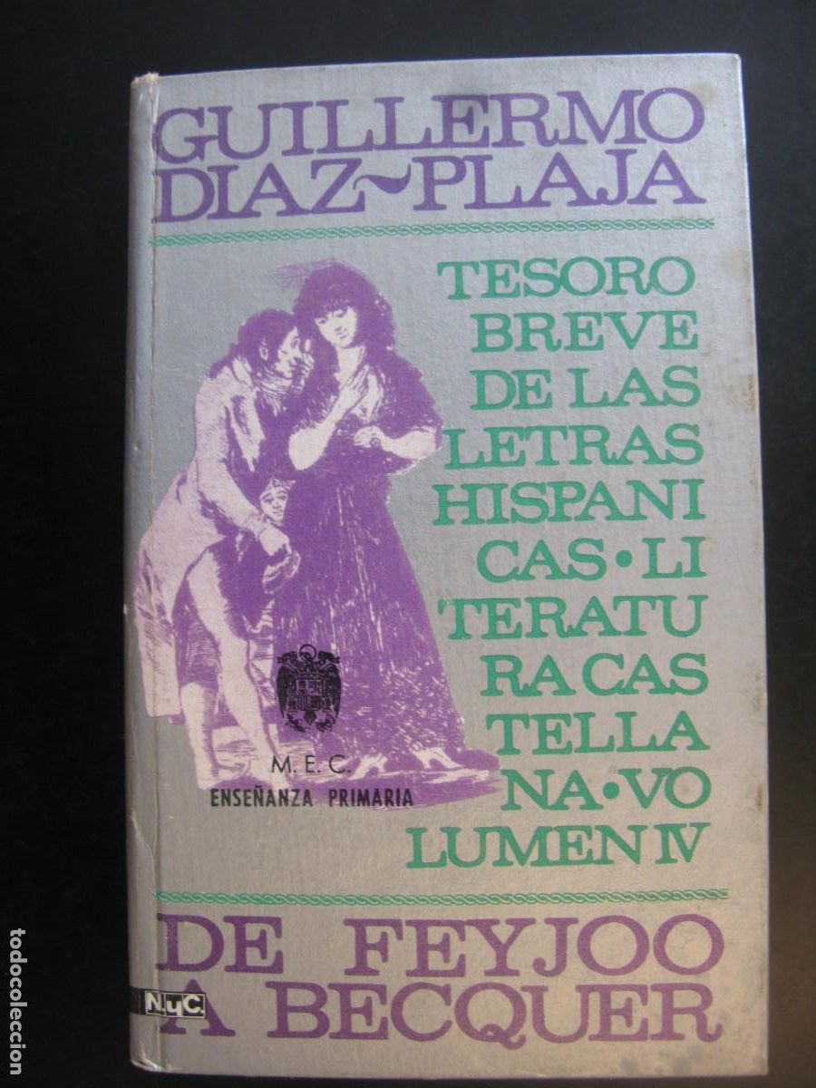 Gebrauchte B&uuml;cher: Diaz-Plaja, Guillermo -De Feyjoo a Becquer. Tesoro breve letras hispanicas. (Magisterio Espa&ntilde;ol, 68)