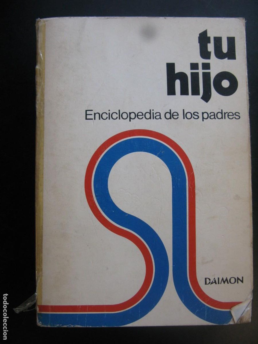 Gebrauchte B&uuml;cher: Tu hijo. Enciclopedia de los padres. Dr. Spock. Ed. Daimon. 1978.