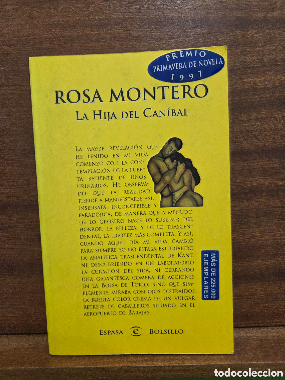 Libros de segunda mano: ROSA MONTERO...&rdquo;&rdquo;LA HIJA DEL CAN&Iacute;BAL&rdquo;&rdquo;... ESPASA...1998...