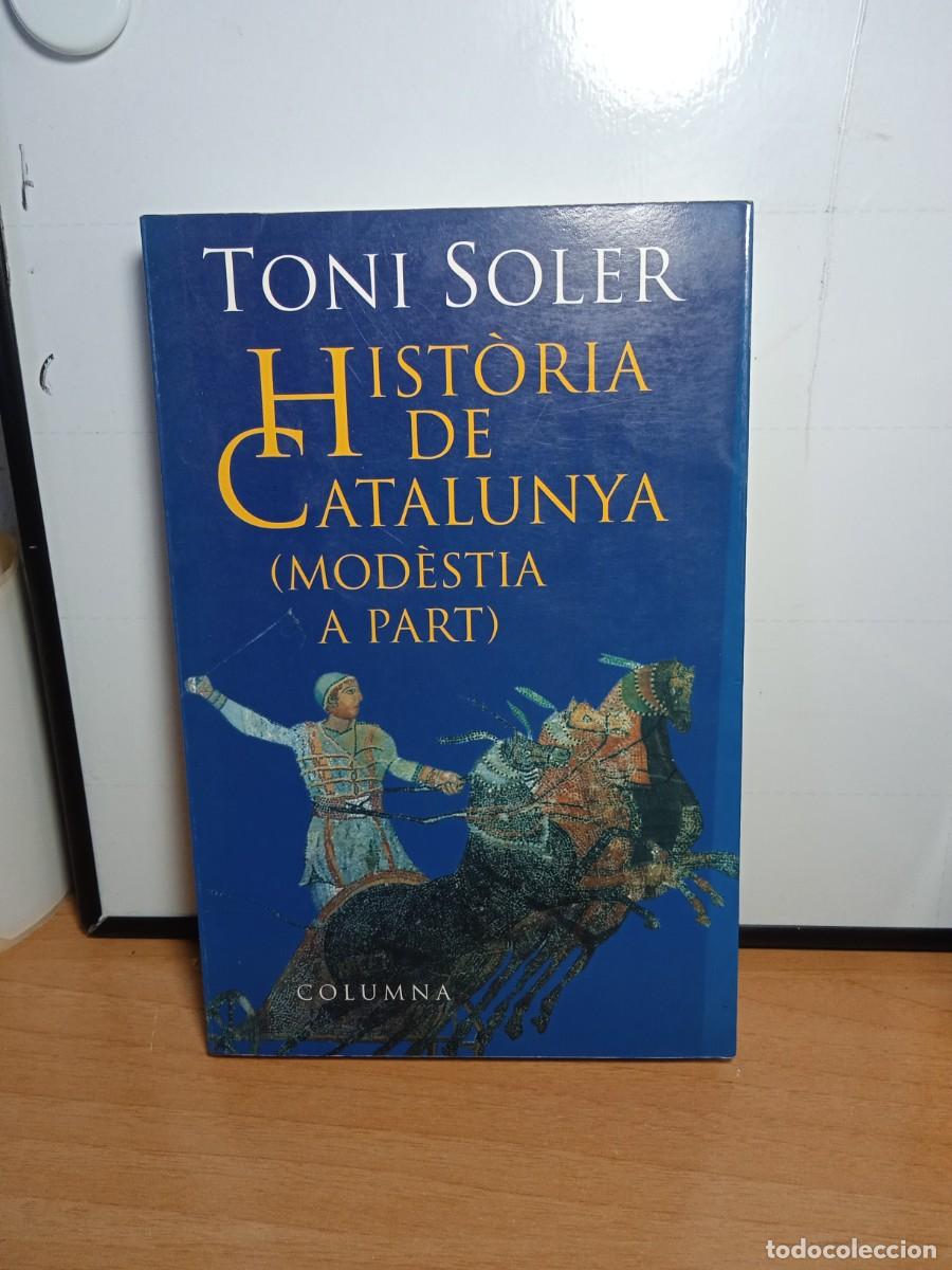 Gebrauchte B&uuml;cher: Libro Historia de Catalunya | Toni Soler | 1998
