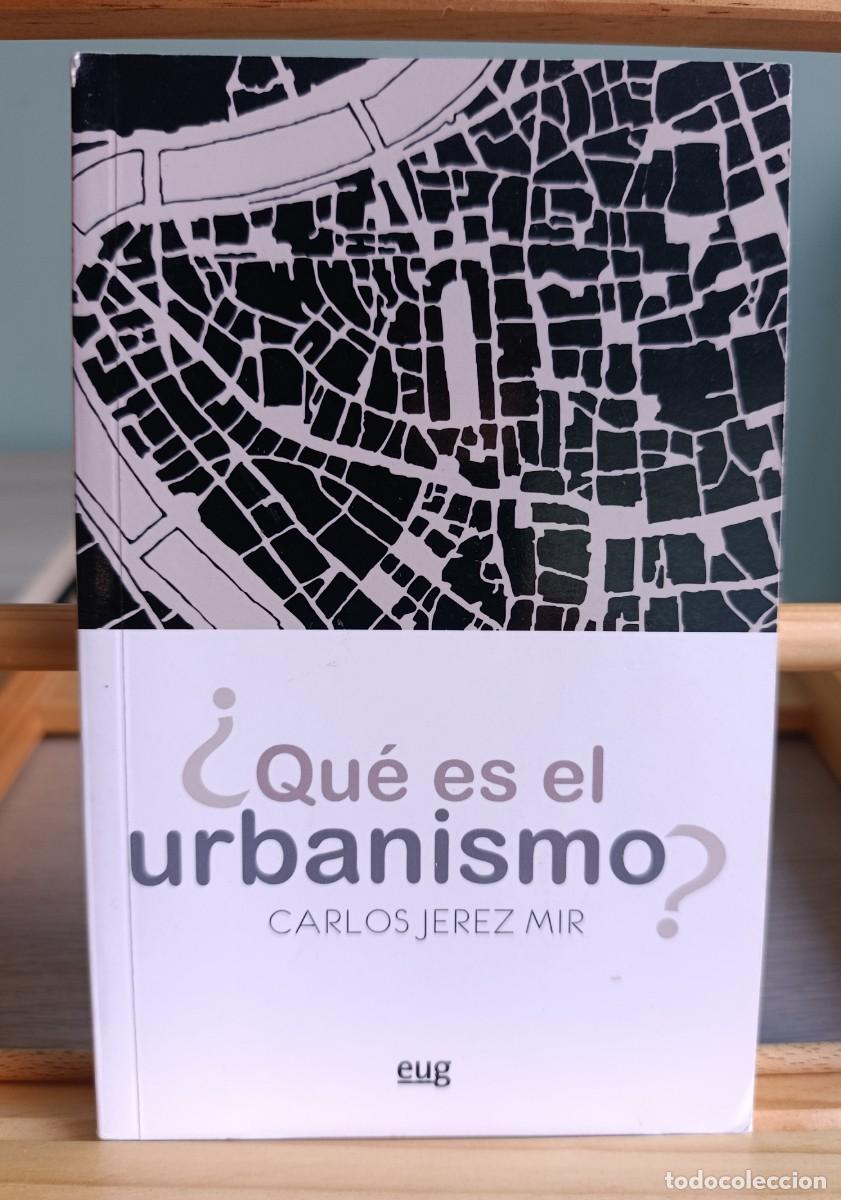 Libros de segunda mano: QUE ES EL URBANISMO - JEREZ MIR, CARLOS