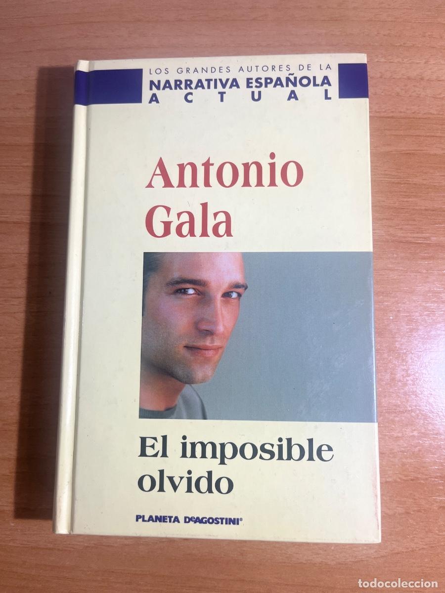 Gebrauchte B&uuml;cher: Libro El imposible Olvido | Antonio Gala | 2001