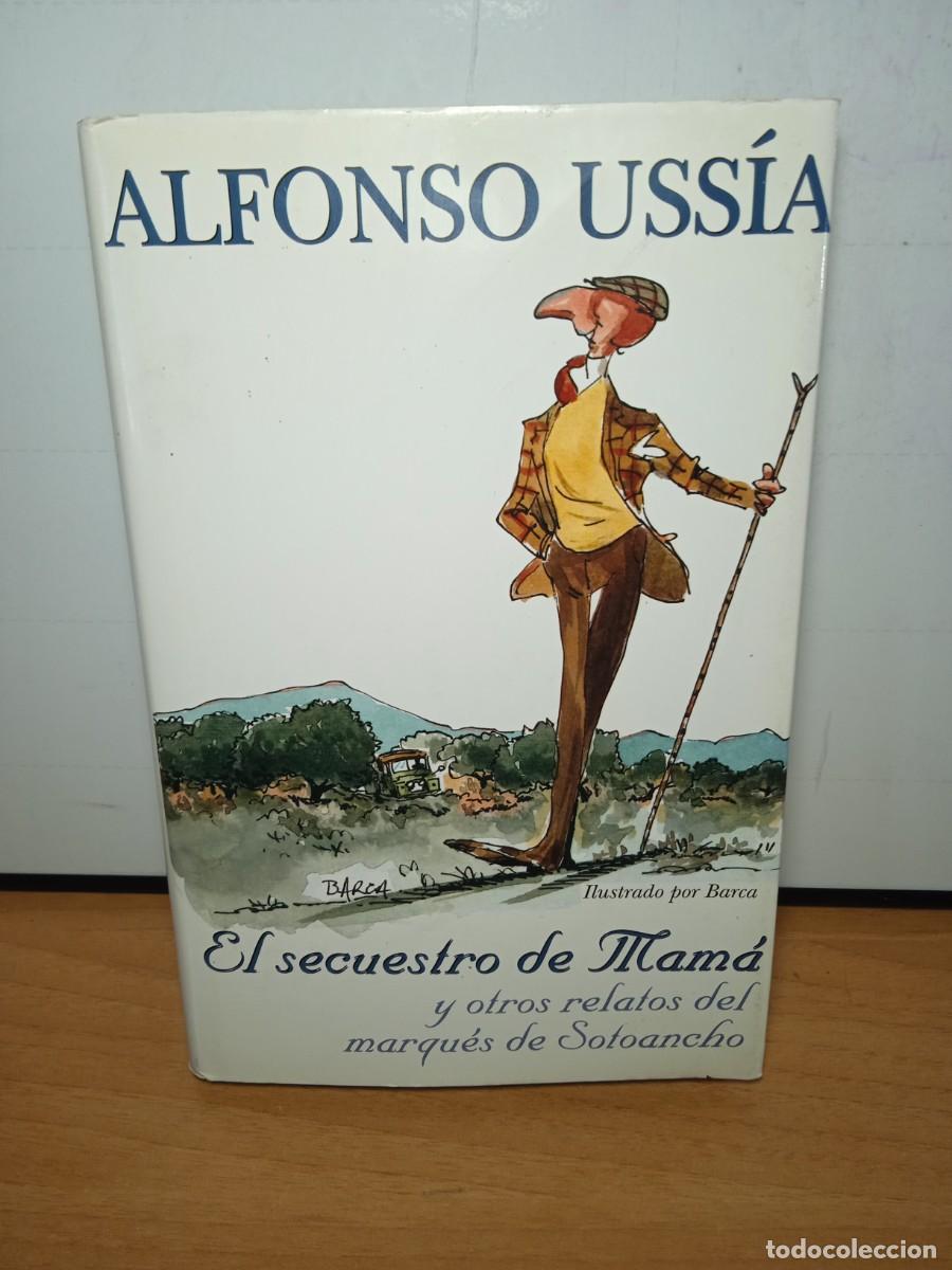 Libros de segunda mano: Libro El secuestro de mam&aacute; | Alfonso Ussia | 1999