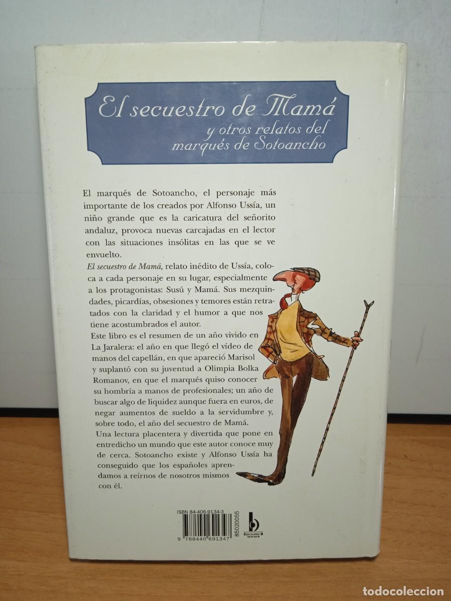 Libros de segunda mano: Libro El secuestro de mam&aacute; | Alfonso Ussia | 1999 - Foto 2