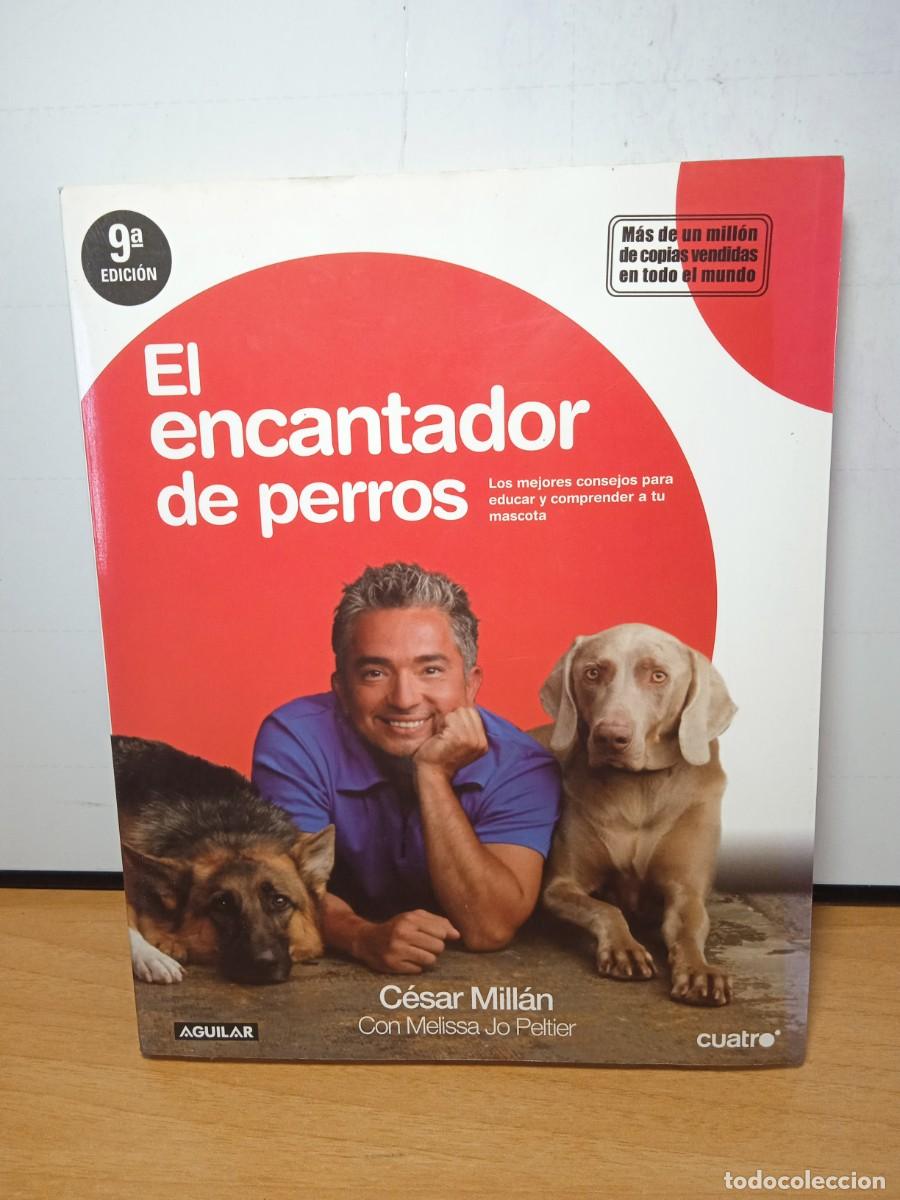 Gebrauchte B&uuml;cher: Libro El encantador de perros | C&eacute;sar Mill&aacute;n | 2008