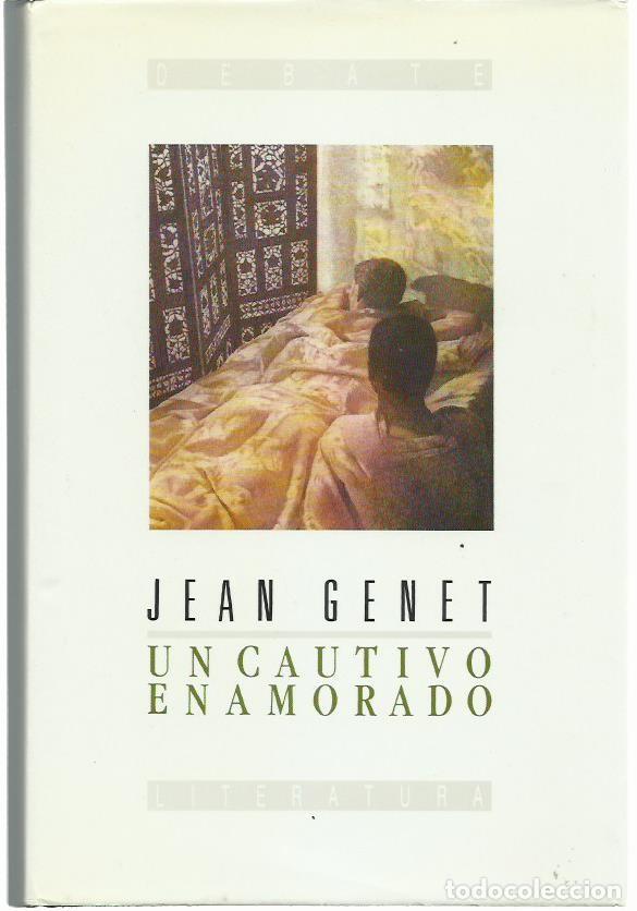 Libri di seconda mano: Jean GENET : Un cautivo enamorado. (Traducci&oacute;n de M&ordf; Teresa Gallego y M&ordf; Isabel Reverte. 1988)