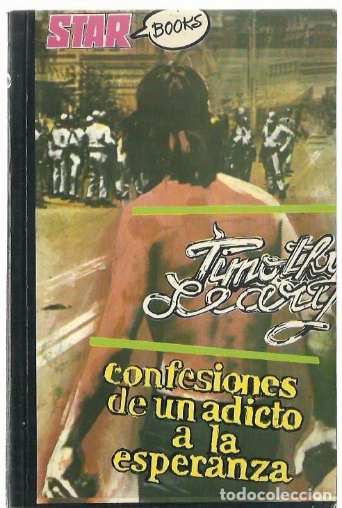 Libros de segunda mano: Timothy LEARY : Confesiones de un adicto a la esperanza. (Traducci&oacute;n de Eloi Riubugent. Star Books)