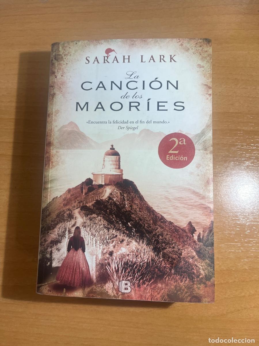 Libros de segunda mano: Libro La canci&oacute;n de los Maor&iacute;es | Sarah Lark | 2012