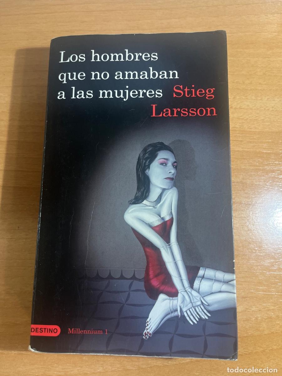 Second hand books: Libro Los hombres que no amaban a las mujeres | Stieg Larsson | 2009