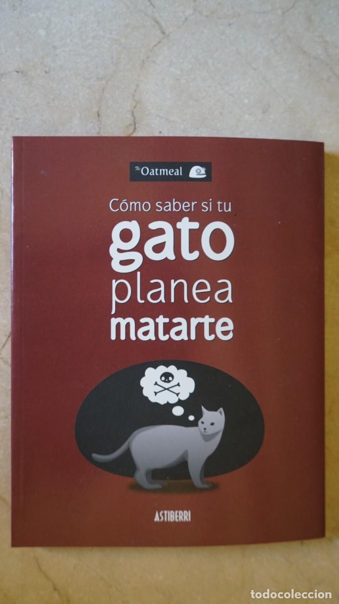 Libros de segunda mano: COMO SABER SI TU GATO PLANEA MATARTE