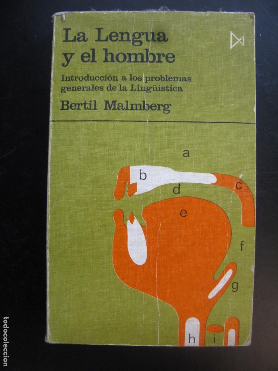 Gebrauchte B&uuml;cher: La lengua y el hombre: introducci&oacute;n a los problemas generales de la lingu&iacute;stica.- Malmberg, Bertil