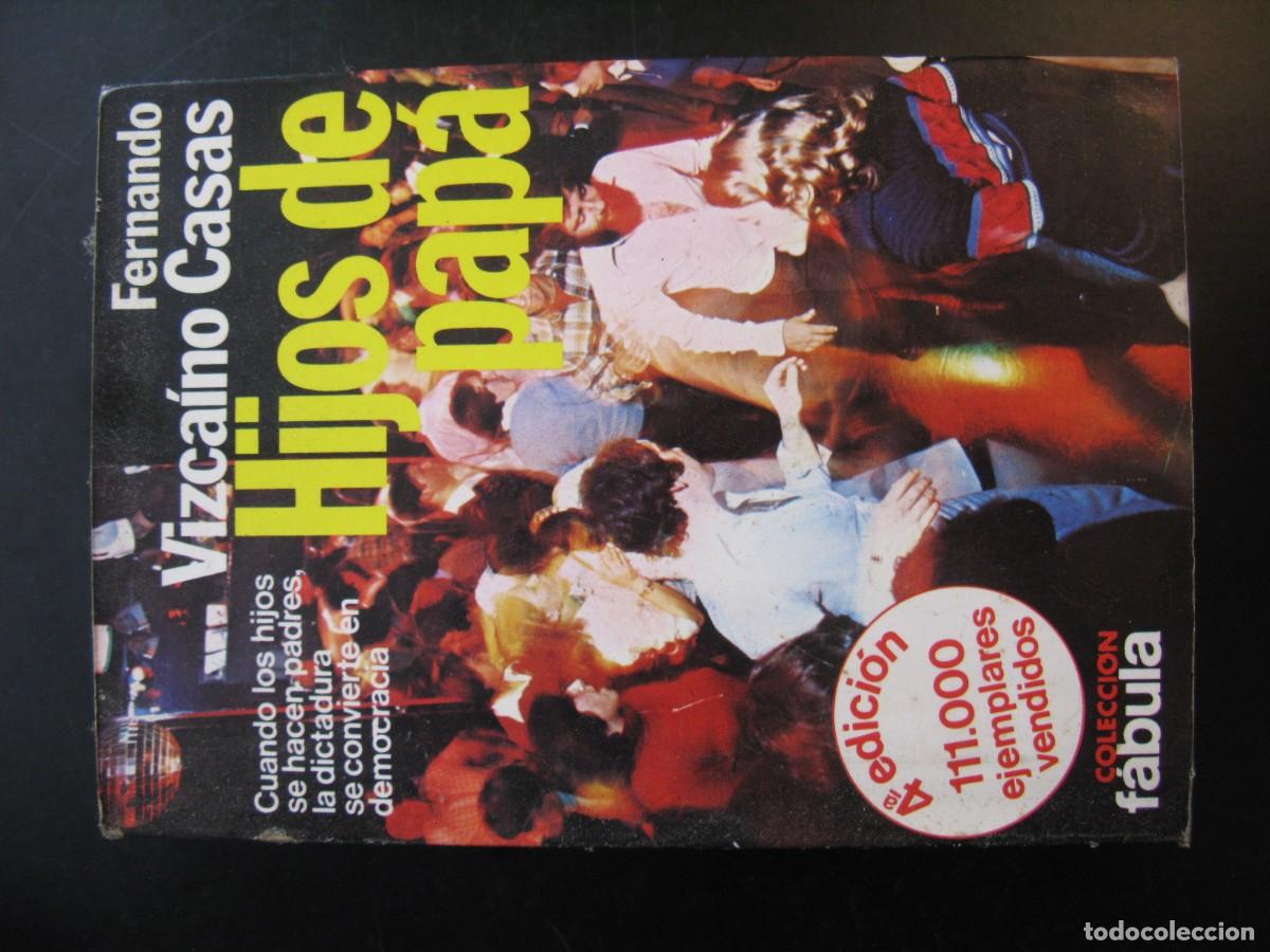 Second hand books: HIJOS DE PAPA - FERNANDO VIZCAINO CASAS