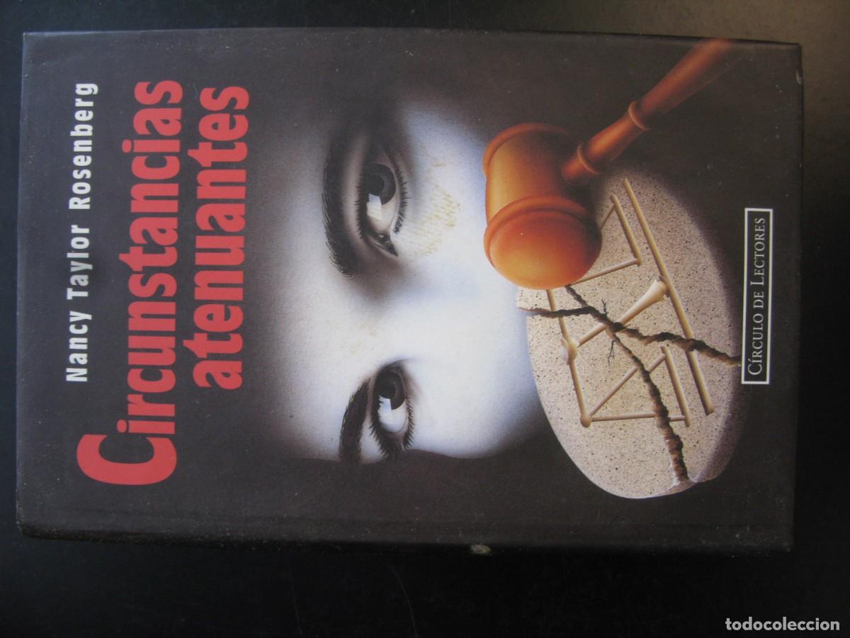 Libros de segunda mano: Circunstancias atenuantes.- Rosenberg, Nancy Taylor