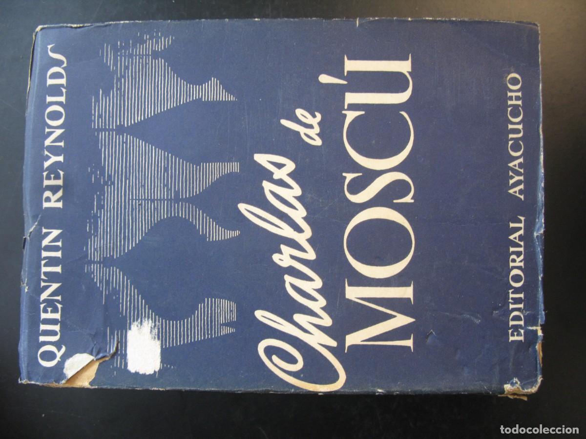 Libros de segunda mano: Charlas de Mosc&uacute; - REYNOLDS, Quentin