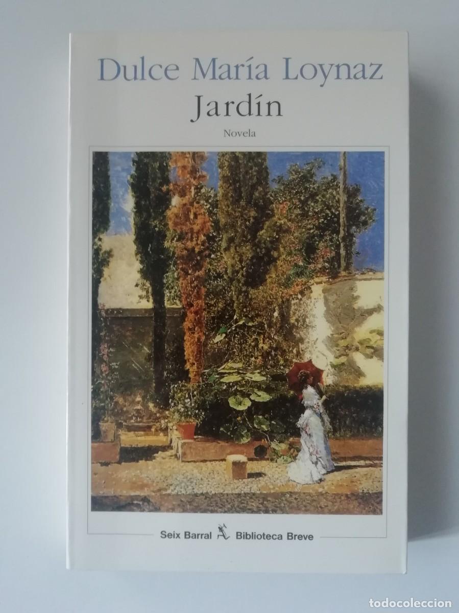 Libros de segunda mano: JARD&Iacute;N - DULCE MAR&Iacute;A LOYNAZ - ED. SEIX BARRAL 1993