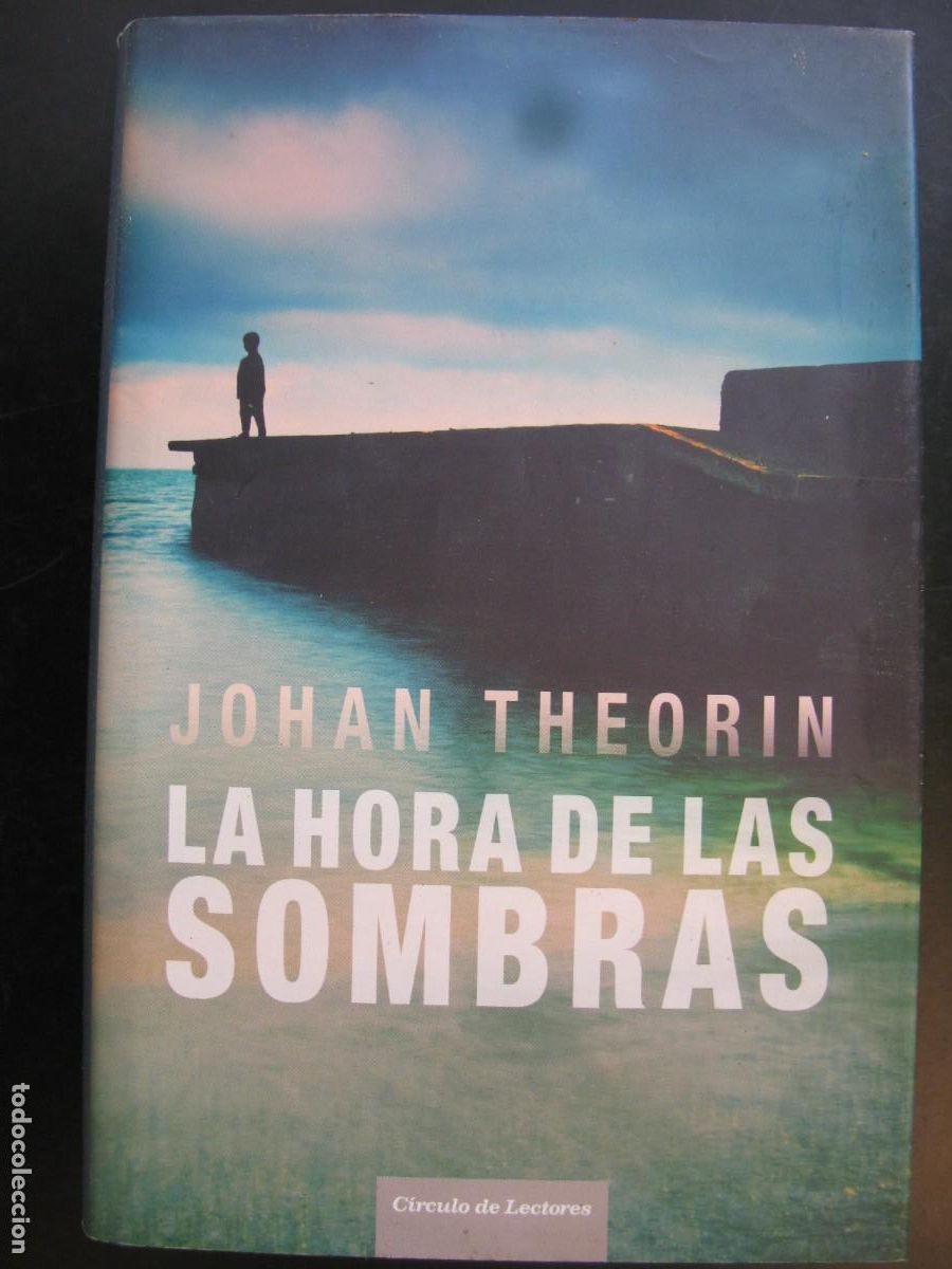 Livres d'occasion: La hora de las sombras.- Theorin, Johan
