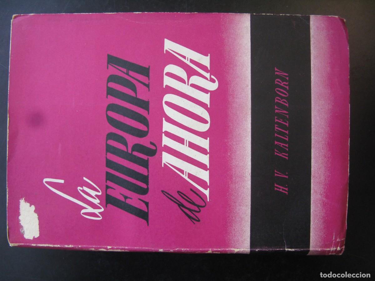 Libros de segunda mano: La Europa de Ahora - Kaltenborn, H.V.