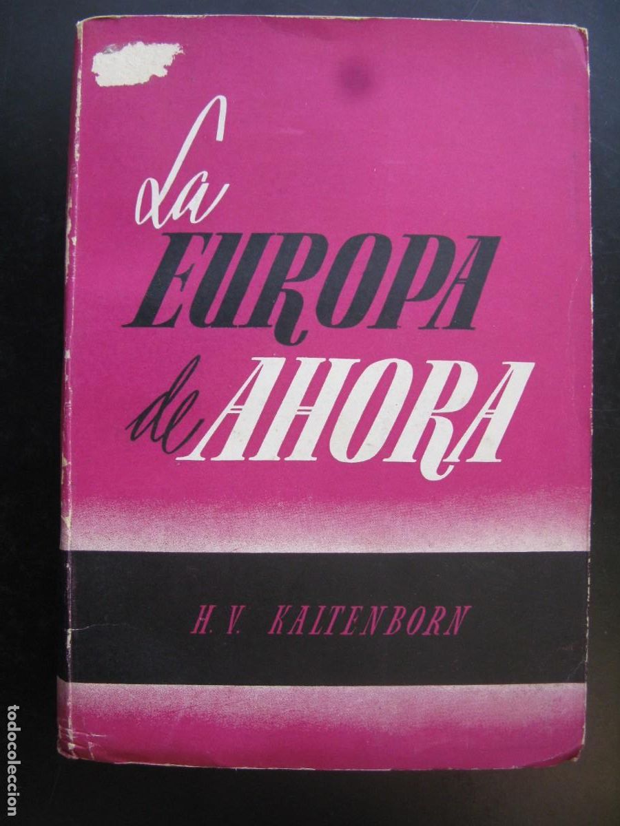 Gebrauchte B&uuml;cher: La Europa de Ahora - Kaltenborn, H.V.