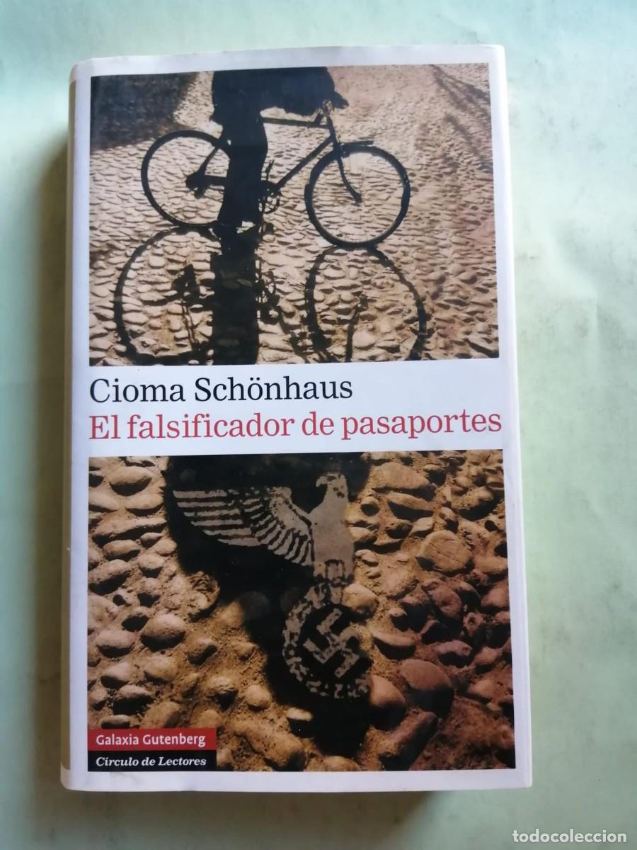 Libros de segunda mano: EL FALSIFICADOR DE PASAPORTES (CIOMA SCHONHAUS)