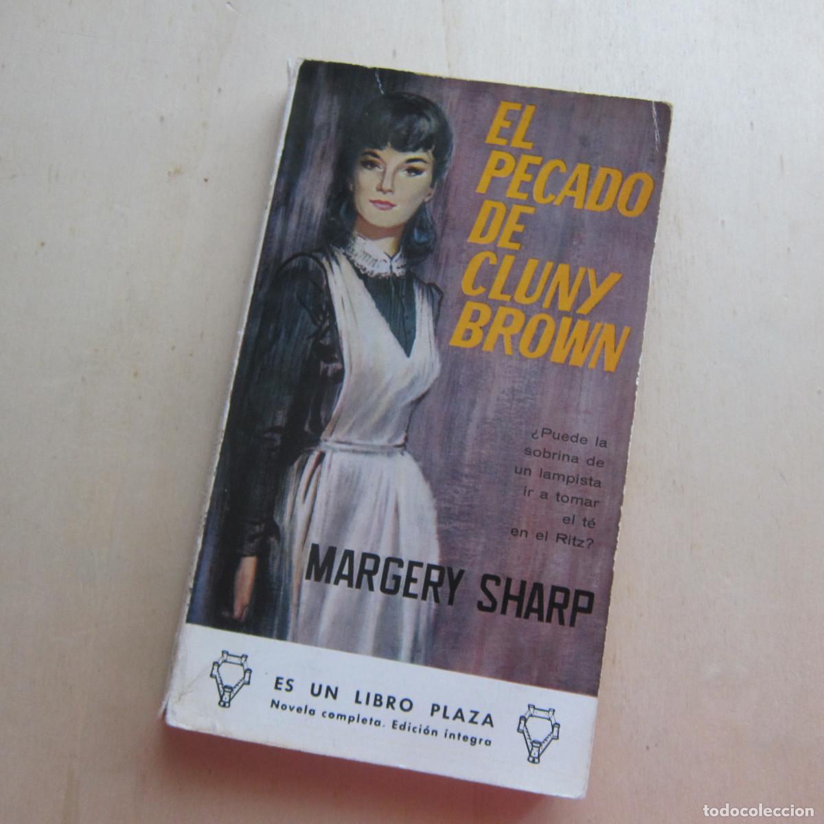 Libros de segunda mano: EL PECADO DE CLUNY BROWN - MARGERY SHARP (PLAZA&JAN&Eacute;S) NOVELA