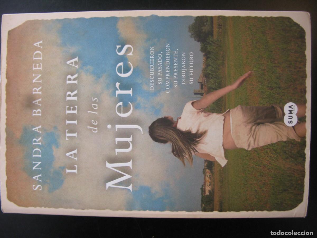 Libros de segunda mano: LA TIERRA DE LAS MUJERES - Barneda, Sandra