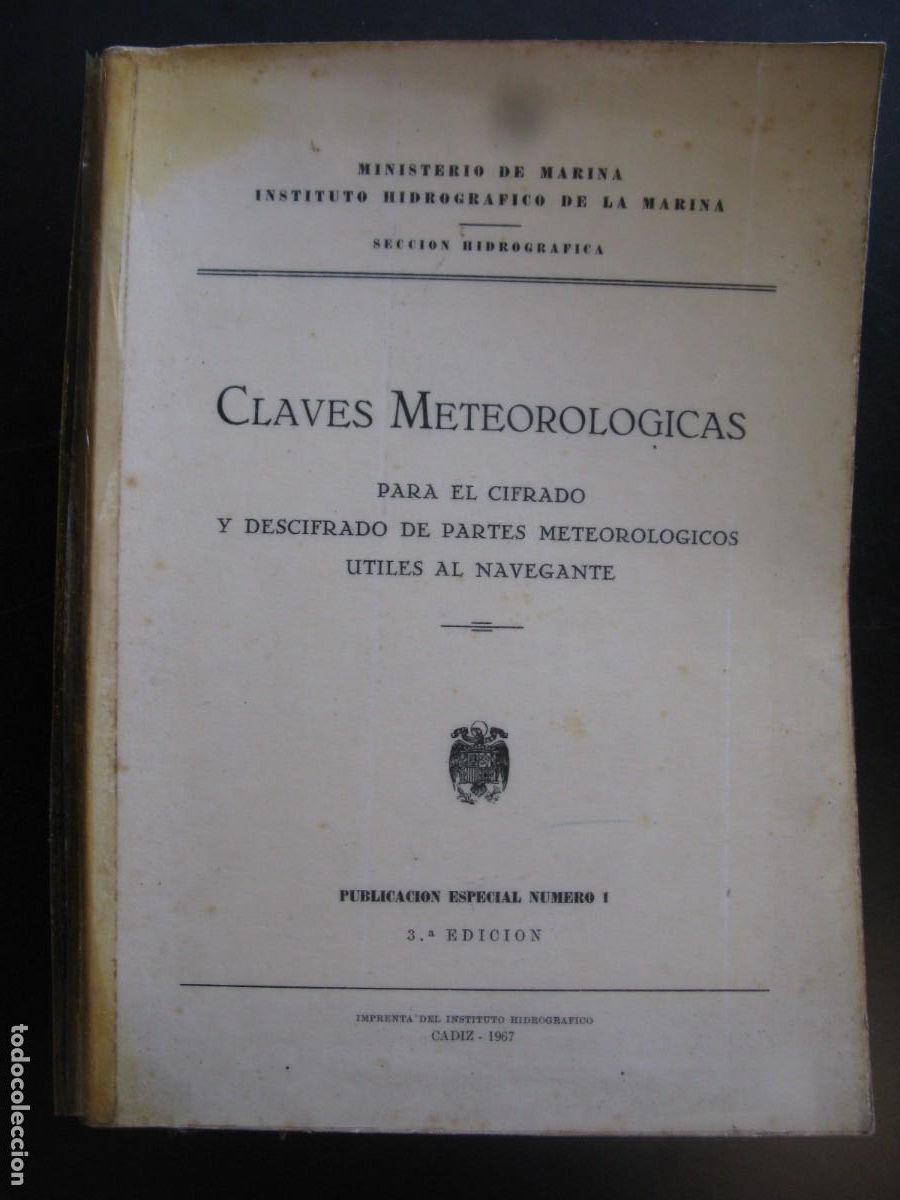 Libros de segunda mano: Claves meteorol&oacute;gicas para el cifrado y descifrado de partes meteorol&oacute;gicos &uacute;tiles al navegante