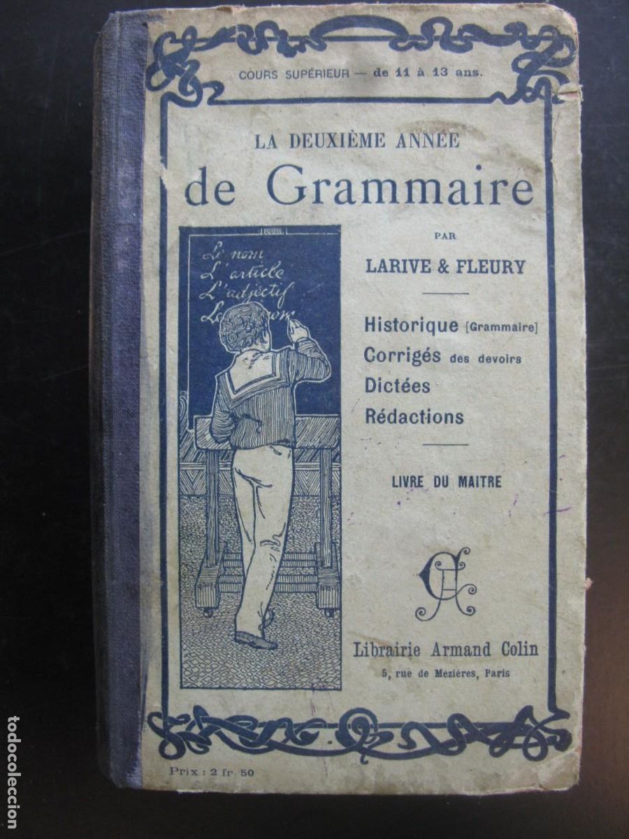 Livres d'occasion: LA DEUXI&Eacute;ME ANN&Eacute;E DE GRAMMAIRE - LARIVE & FLEURY - LIBRAIRIE ARMAND COLIN PARIS