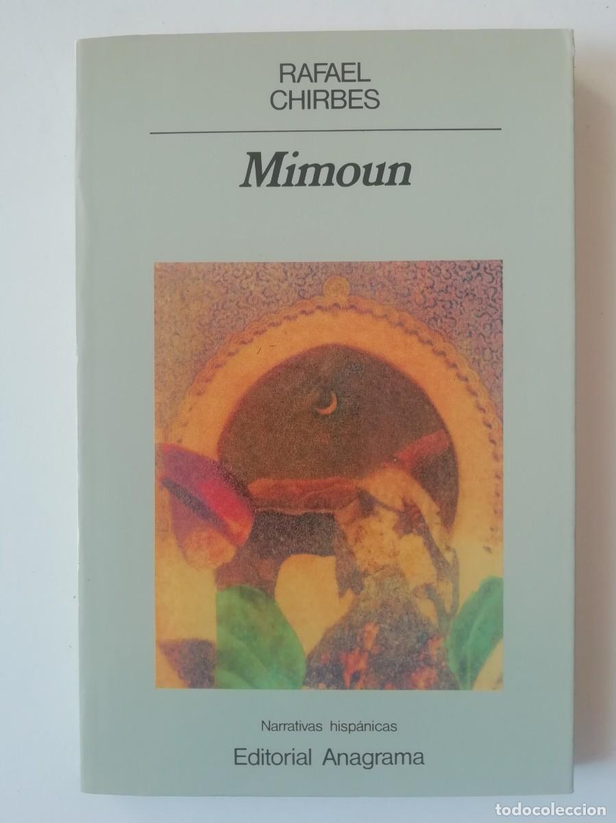 Libri di seconda mano: MIMOUN - RAFAEL CHIRBES - ED. ANAGRAMA 1988