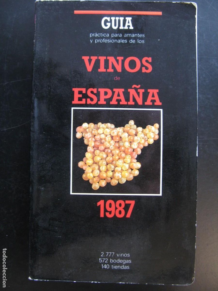 Libros de segunda mano: VINOS DE ESPA&Ntilde;A - GU&Iacute;A 1987