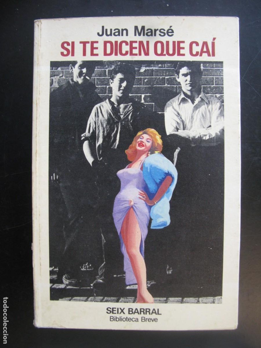 Libros de segunda mano: Si te dicen que ca&iacute; - Juan Marse