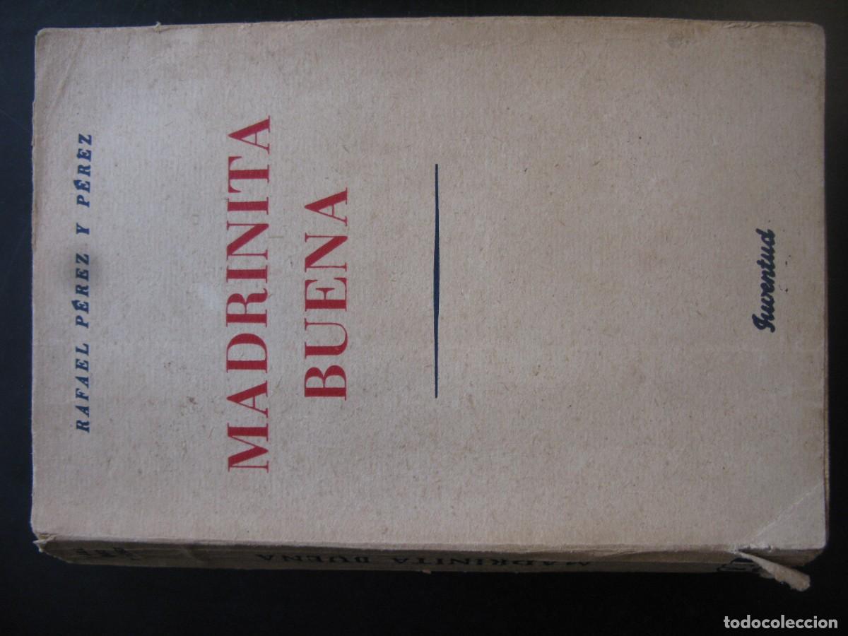 Libros de segunda mano: MADRINITA BUENA. Rafael Perez y Perez. Editorial Juventud