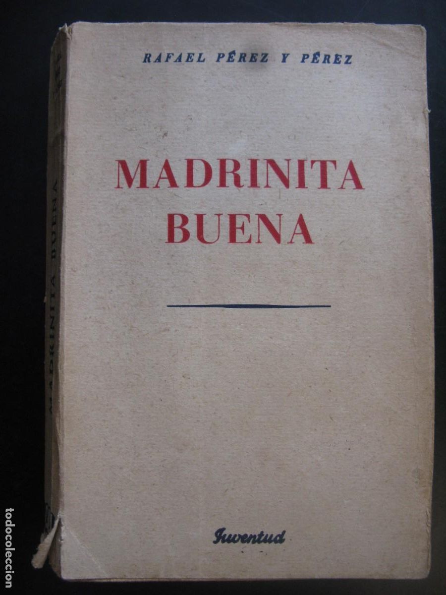 Livres d'occasion: MADRINITA BUENA. Rafael Perez y Perez. Editorial Juventud