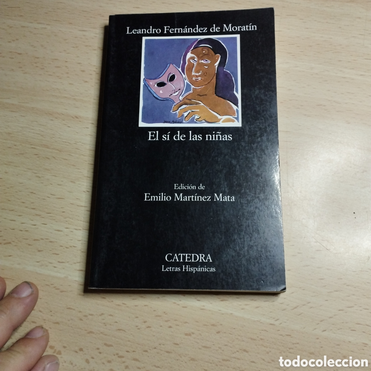 Libros de segunda mano: El s&iacute; de las ni&ntilde;as. Leandro Fern&aacute;ndez de Morat&iacute;n. 2005. Catedra.
