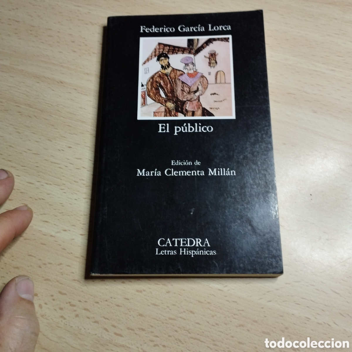 Libros de segunda mano: El p&uacute;blico. Federico Garc&iacute;a Lorca. 2009. Catedra.