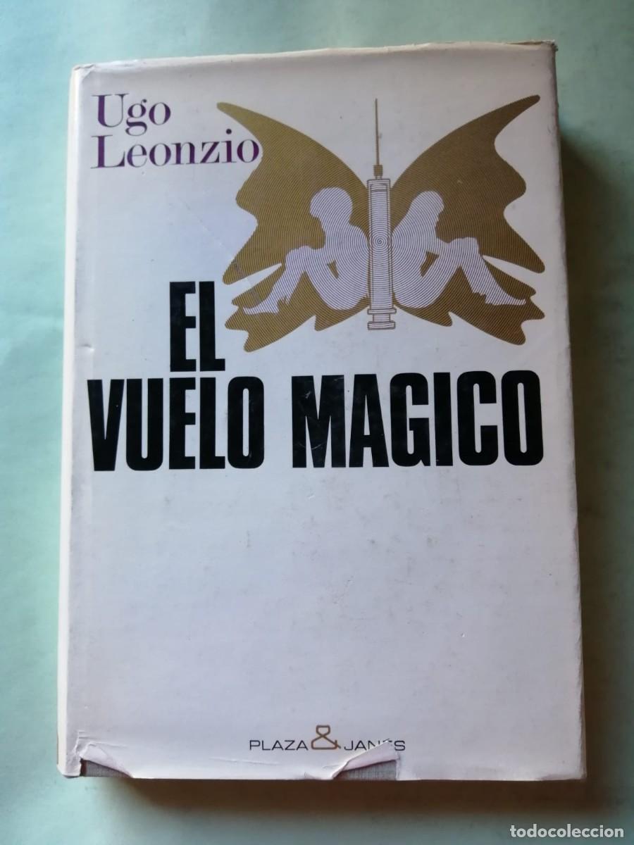 Libros de segunda mano: EL VUELO MAGICO (UGO LEONZIO)