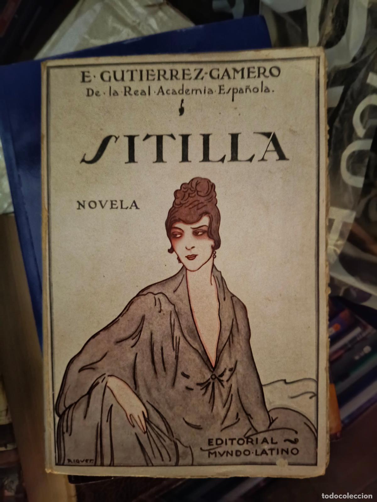 Libros de segunda mano: Sitilla: Guti&eacute;rrez-Gamero, Emilio.- Guti&eacute;rrez-Gamero, Emilio