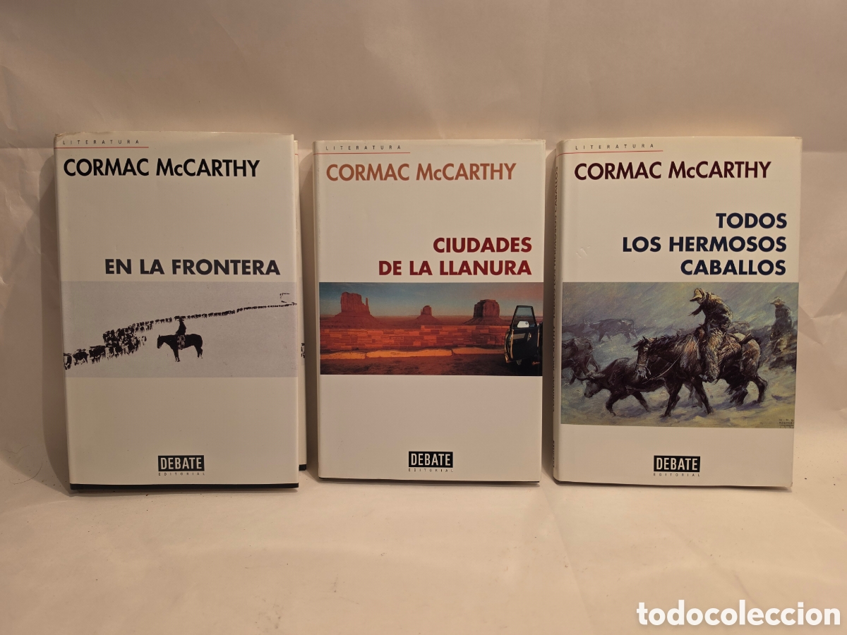 Libros de segunda mano: CORMAC MC CARTHY. TRIOLOGIA DE LA FRONTERA. TODOS LOS HERMOSOS CABALLOS. CIUDADES DE LA LLANURA.