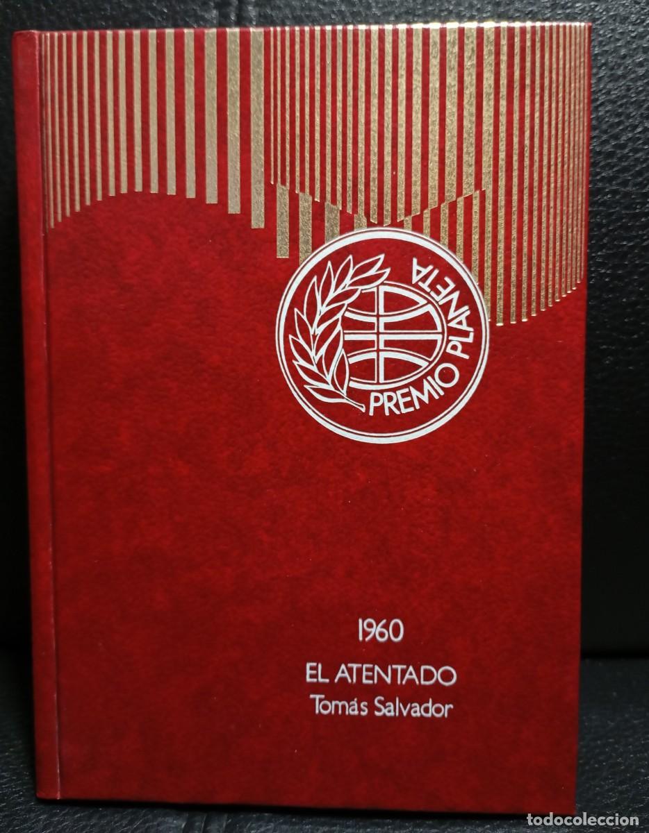 Libros de segunda mano: EL ATENTADO - LIBRO - TOMAS SALVADOR - TAPA DURA - PREMIO PLANETA 1960 - 1976 - BUEN ESTADO