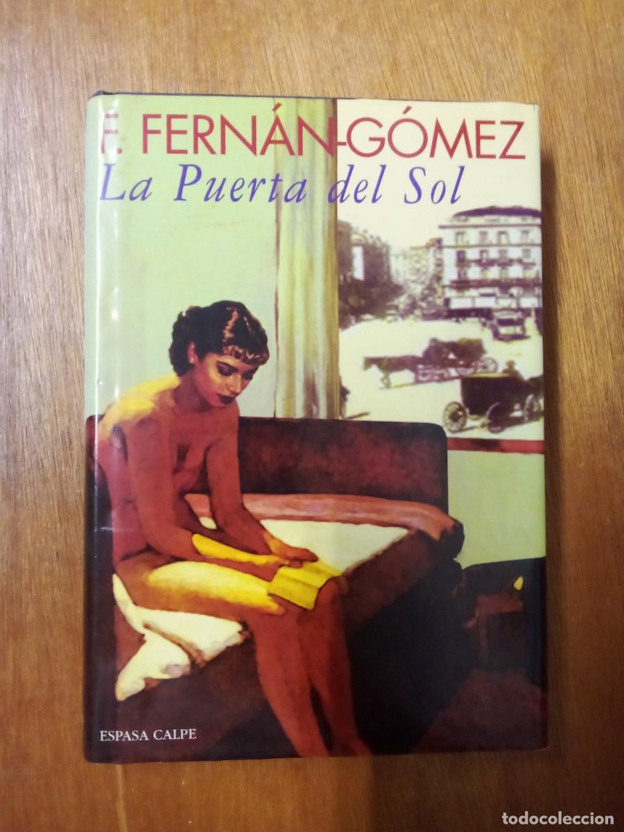 Libri di seconda mano: LA PUERTA DEL SOL, FERNANDO FERNAN GOMEZ, ESPASA CALPE