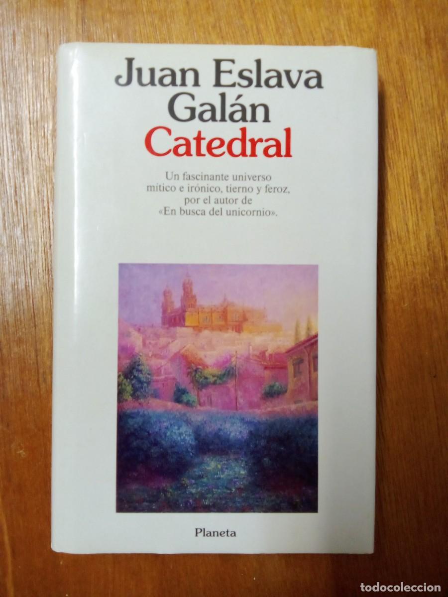 Libri di seconda mano: CATEDRAL, JUAN ESLAVA GALAN, PLANETA